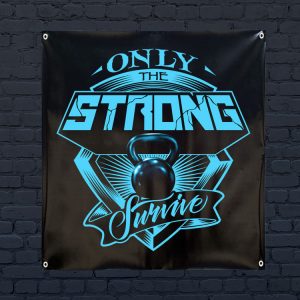 Only The Strong Survive - Banner